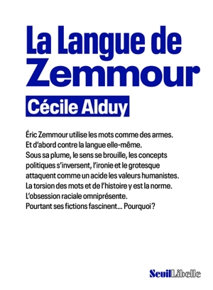 La langue de Zemmour - Cécile Alduy