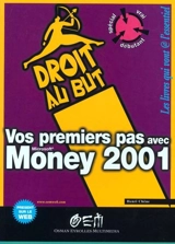Vos premiers pas avec Money 2001 : versions Standard et Suite financière - Henri Chêne