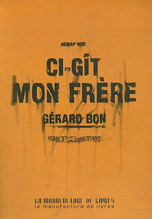 Aquí yace mi hermano : ci-gît mon frère - Gérard Bon