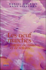 Les neuf marches : histoire de naître et de renaître - Anne Meurois-Givaudan