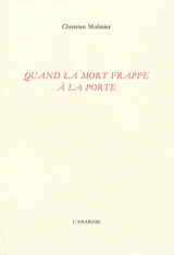 Quand la mort frappe à la porte - Christian Molinier