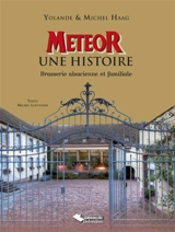 Météor, une histoire : brasserie alsacienne et familiale - Yolande Haag