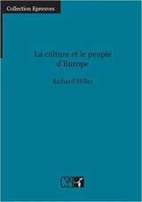 La culture et le peuple d'Europe - Richard Miller