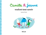 Camille & Jeanne veulent tout savoir - Laurent Simon