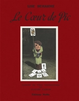 Le coeur de Pic - Lise Deharme