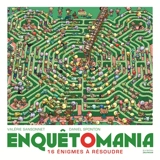 Enquêtomania. 16 énigmes à résoudre - Valérie Sansonnet