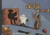 Fausse maman - Alice Chareyron