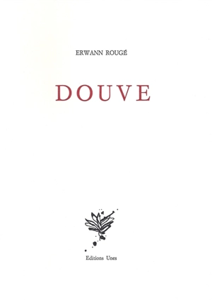 Douve - Erwann Rougé