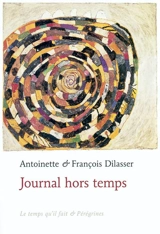 Journal hors du temps - Antoinette Dilasser