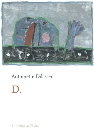 D. - Antoinette Dilasser