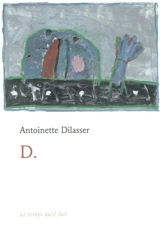 D. - Antoinette Dilasser