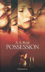 Possession : roman romanesque - A. S. Byatt