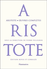 Oeuvres complètes - Aristote