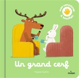 Un grand cerf - Virginie Guérin