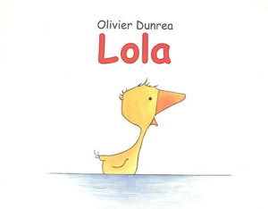 Lola - Olivier Dunrea