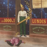 Les 1.000 & 1 lundis - Jacques Froidevaux