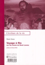 Voyage à Rio : sur les traces de René Lourau - Rémi Hess