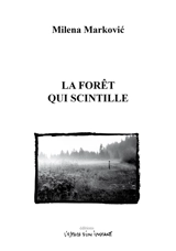La forêt (Evandre et Nausicaa) : comédie sérieuse - Kasëm Trebeshina