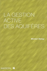 La gestion active des aquifères - Michel Detay