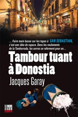 Tambour tuant à Donostia - Jacques Garay