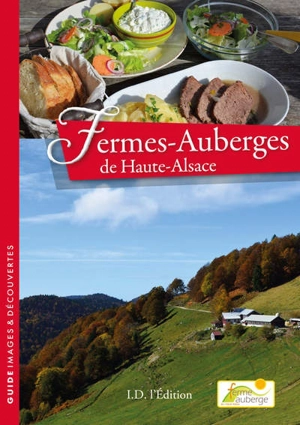 Fermes-auberges de Haute-Alsace - Daniel Zenner