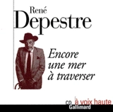 Encore une mer à traverser - René Depestre