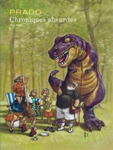 Chroniques absurdes - Miguelanxo Prado