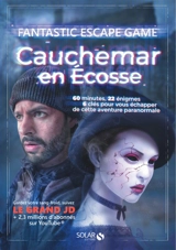 Cauchemar en Ecosse : fantastic escape game : 60 minutes, 22 énigmes, 6 clés pour vous échapper de cette aventure paranormale - Simon Gabillaud