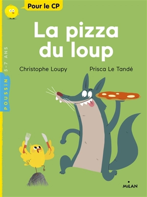 La pizza du loup - Christophe Loupy