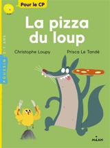 La pizza du loup - Christophe Loupy