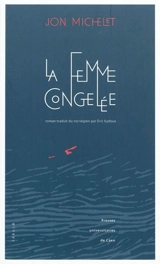 La femme congelée - Jon Michelet