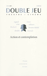 Double jeu, n° 6. Action et contemplation