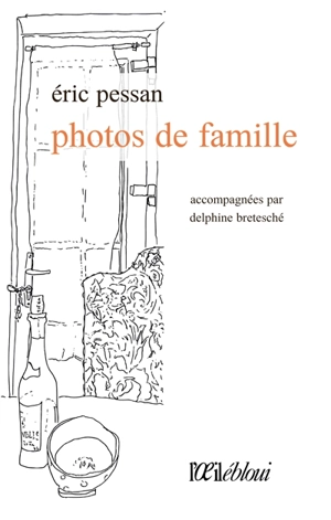Photos de famille - Eric Pessan