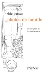 Photos de famille - Eric Pessan