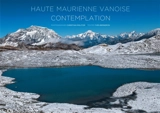 Haute Maurienne, Vanoise : contemplation - Christian Molitor