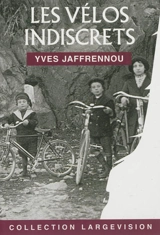 Les vélos indiscrets - Yves Jaffrennou