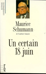 Un Certain 18 juin - Maurice Schumann