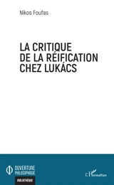La critique de la réification chez Lukacs - Nikos Foufas