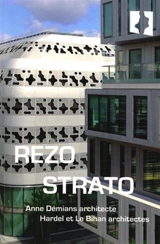 Rezo Strato : Anne Démians architecte, Hardel et Le Bihan architectes - Laurence Allard