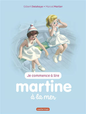 Je commence à lire avec Martine. Vol. 21. Martine à la mer