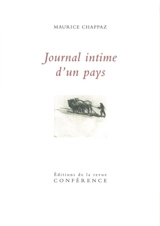 Journal intime d'un pays - Maurice Chappaz