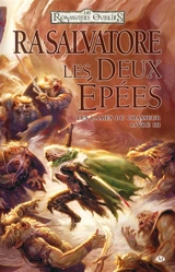 Les lames du chasseur. Vol. 3. Les deux épées - R.A. Salvatore