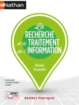 La recherche et le traitement de l'information : retenir l'essentiel - Maria del Mar Castellanos