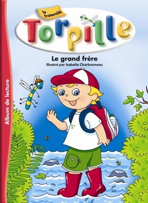 Le grand frère - Danielle Lalande