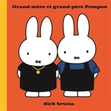 Grand-mère et grand-père Pompon - Dick Bruna