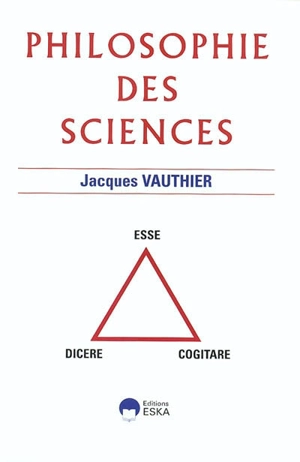 Philosophie des sciences - Jacques Vauthier