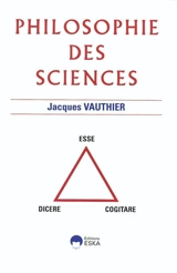 Philosophie des sciences - Jacques Vauthier