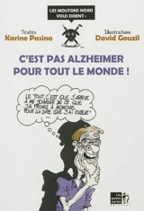 C'est pas Alzheimer pour tout le monde ! - Karine Pasina de Simone
