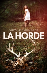 La horde - Sibylle Grimbert