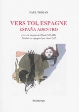 Vers toi, Espagne. Espana adentro - Paul Tojean